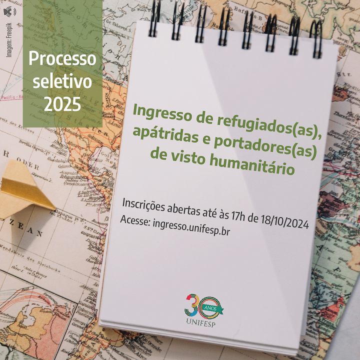 A imagem anuncia um processo seletivo para refugiados, apátridas e portadores de visto humanitário, promovido pela ANCS e UNIFESP, com inscrições abertas até o dia 18 de outubro de 2024. O fundo de mapa mundial, com alguns nomes de países e continentes visíveis (como América do Norte e Europa), reforça o caráter internacional da iniciativa.