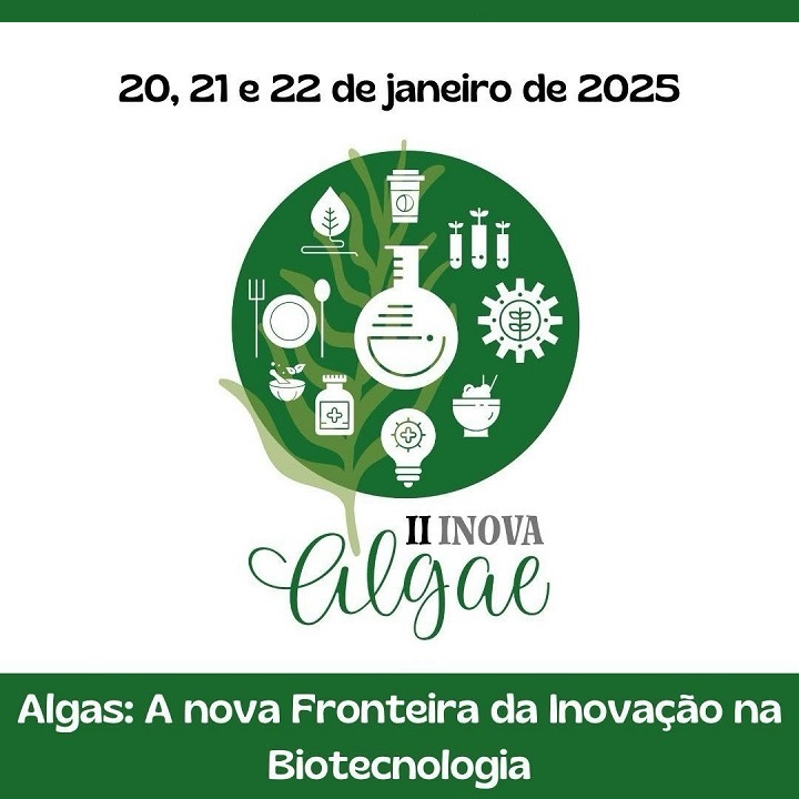 A imagem é um anúncio para um evento chamado "II INOVA Algae", com o tema "Algas: A nova Fronteira da Inovação na Biotecnologia". O evento acontecerá nos dias 20, 21 e 22 de janeiro de 2025.  No centro da imagem, há um círculo com um fundo verde claro. Dentro deste círculo, há vários ícones que parecem representar diferentes aspectos da biotecnologia e do uso de algas. Alguns dos ícones incluem:  Uma folha ou planta, possivelmente representando a natureza ou o meio ambiente. Um copo ou frasco, talvez representando experimentos ou análises laboratoriais. Três tubos de ensaio, também indicando pesquisa ou testes. Uma engrenagem com um símbolo que se assemelha a uma planta dentro, possivelmente representando processos industriais ou tecnologia. Um prato com talheres e uma tigela, talvez representando o uso de algas na alimentação. Uma garrafa com uma cruz, possivelmente representando aplicações médicas ou farmacêuticas. Uma lâmpada, simbolizando ideias, inovação ou soluções. A palavra "algae" (algas em inglês) está escrita em uma fonte cursiva elegante abaixo do círculo, com a inscrição "II INOVA" acima em uma fonte menor e mais simples.  Na parte superior da imagem, a data do evento "20, 21 e 22 de janeiro de 2025" está escrita em preto. Na parte inferior, o tema do evento "Algas: A nova Fronteira da Inovação na Biotecnologia" está escrito em branco sobre um fundo verde escuro.  A imagem como um todo tem um design limpo e moderno, com um foco na cor verde, que provavelmente representa a natureza e as algas. Os ícones dentro do círculo são simples, mas eficazes em comunicar a variedade de aplicações da biotecnologia de algas.