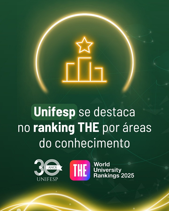 A imagem apresenta um fundo verde escuro com elementos gráficos em neon, incluindo um ícone de um pódio com uma estrela no topo, simbolizando destaque ou premiação.  O texto principal destaca que a Unifesp (Universidade Federal de São Paulo) se sobressai no ranking THE (Times Higher Education) em diversas áreas do conhecimento.  No canto inferior esquerdo, há um logotipo comemorativo dos 30 anos da Unifesp, enquanto no canto inferior direito aparece o logotipo do THE World University Rankings 2025, indicando a edição mais recente do ranking acadêmico.  A imagem tem um design moderno, com tons de verde e amarelo neon, transmitindo inovação e reconhecimento acadêmico.