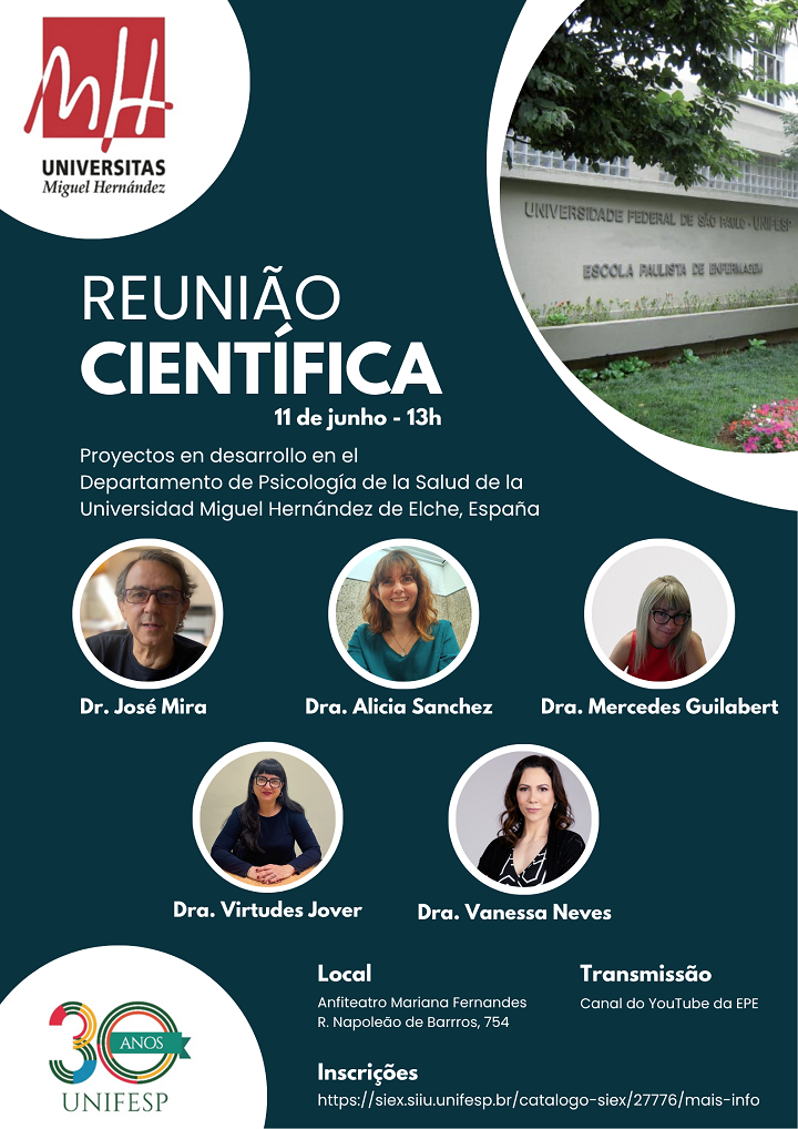 Cartaz de divulgação de uma Reunião Científica no dia 11 de junho às 13h, com pesquisadores da Universidad Miguel Hernández de Elche (Espanha), sobre projetos do Departamento de Psicologia da Saúde. O evento será no Anfiteatro Mariana Fernandes (UNIFESP), com transmissão pelo YouTube da EPE. Inscrições pelo link disponível no cartaz.
